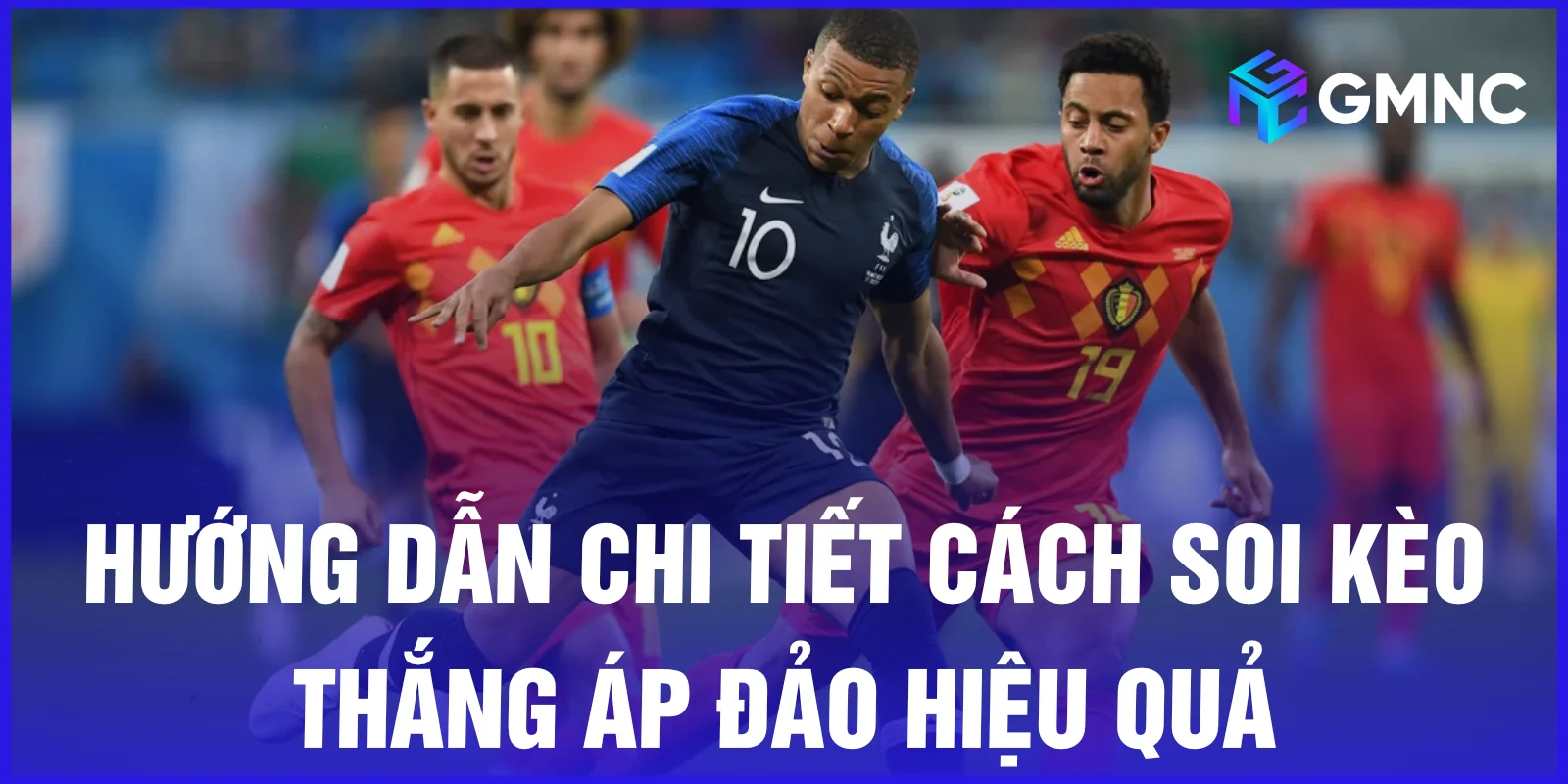 Hướng dẫn chi tiết cách soi kèo thắng áp đảo hiệu quả