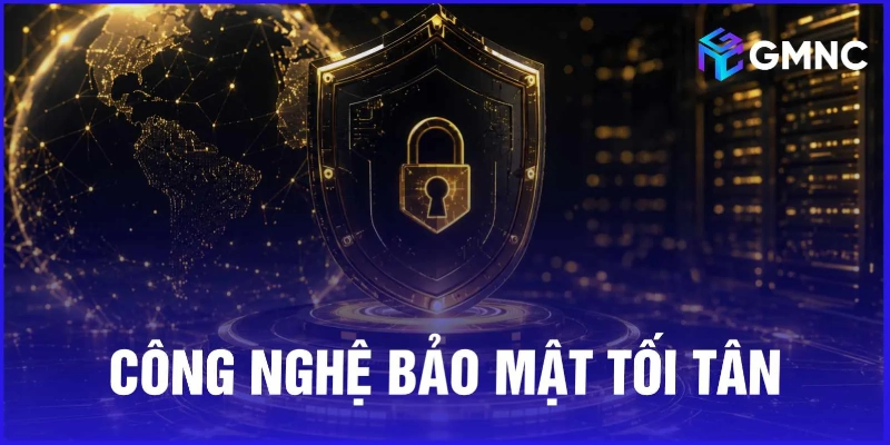 Công nghệ bảo mật tối tân