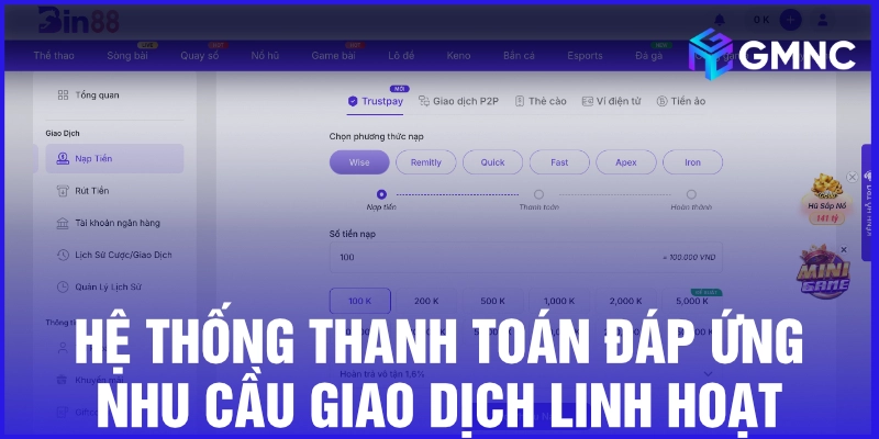 Hệ thống thanh toán đáp ứng nhu cầu giao dịch linh hoạt