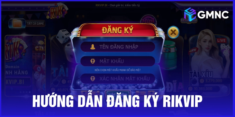 Hướng dẫn đăng ký Rikvip