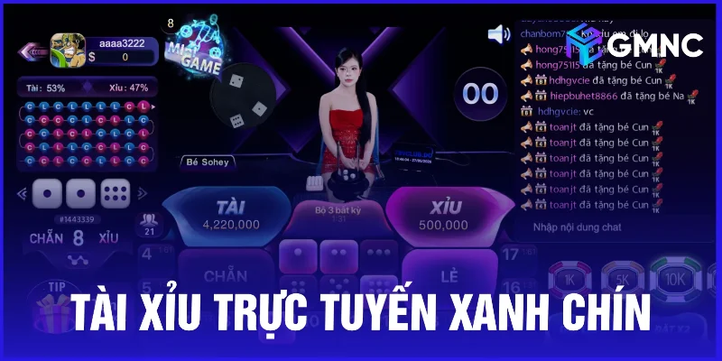 Tài xỉu trực tuyến xanh chín nhất thị trường Việt