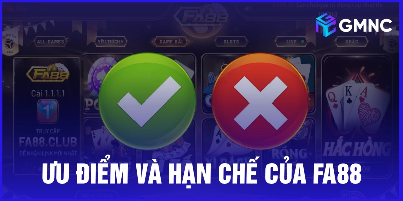 Phân tích ưu điểm và hạn chế của Fa88